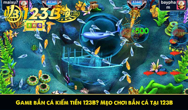 Game bắn cá kiếm tiền 123B? Mẹo chơi bắn cá tại 123B 3 Game bắn cá kiếm tiền 123B? Mẹo chơi bắn cá tại 123B